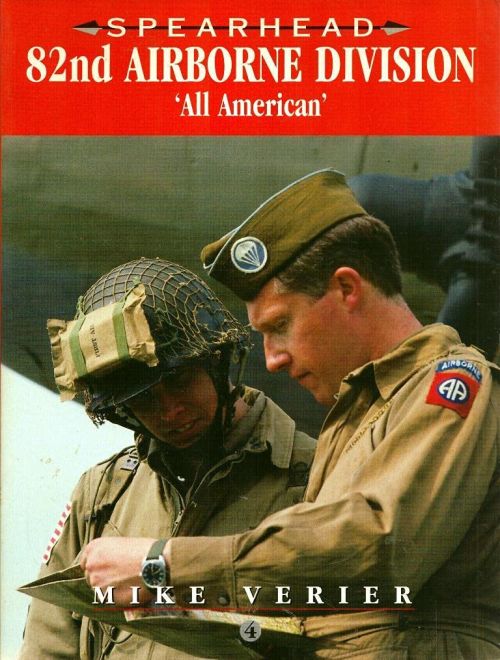 82nd Airborne Division: All American (Spearhead Series)