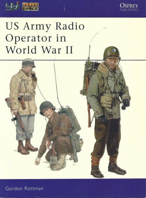 Blue Box Toys Elite Force Osprey Publishing Word War II U.S. Army Radio Operator